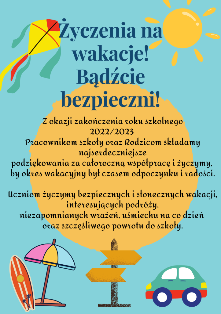 Życzenia na wakacje! Bądźcie bezpieczni!
